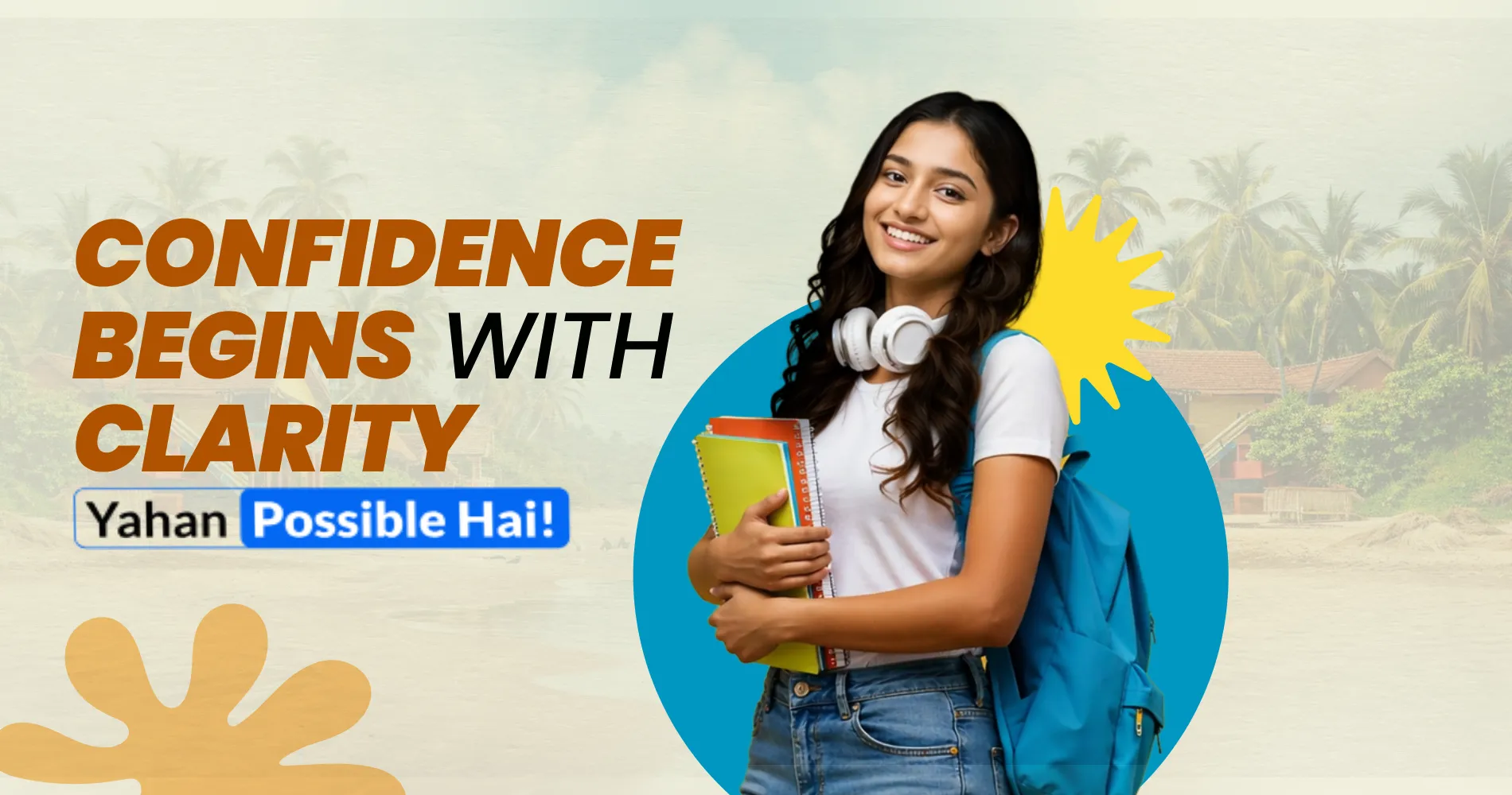 Confidence Begins With Clarity - Parul University Goa