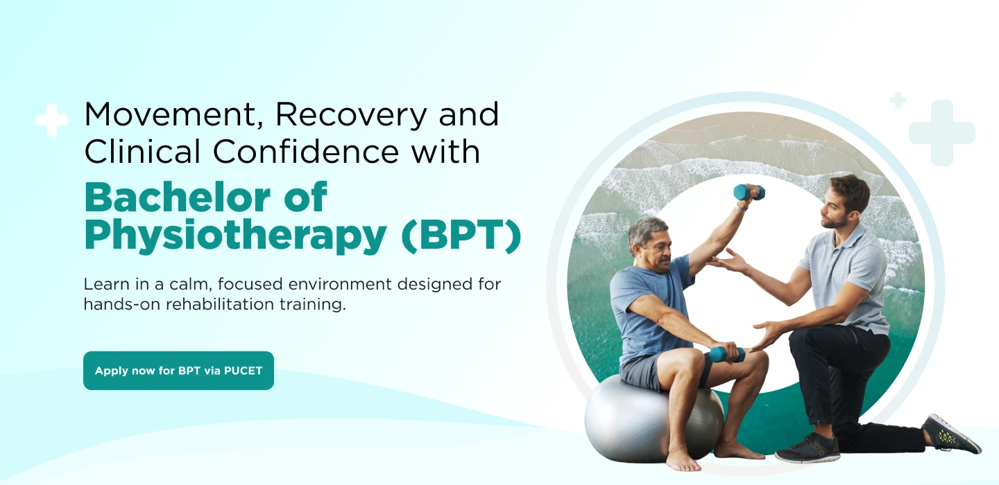 Bachelor of Physiotherapy (BPT)